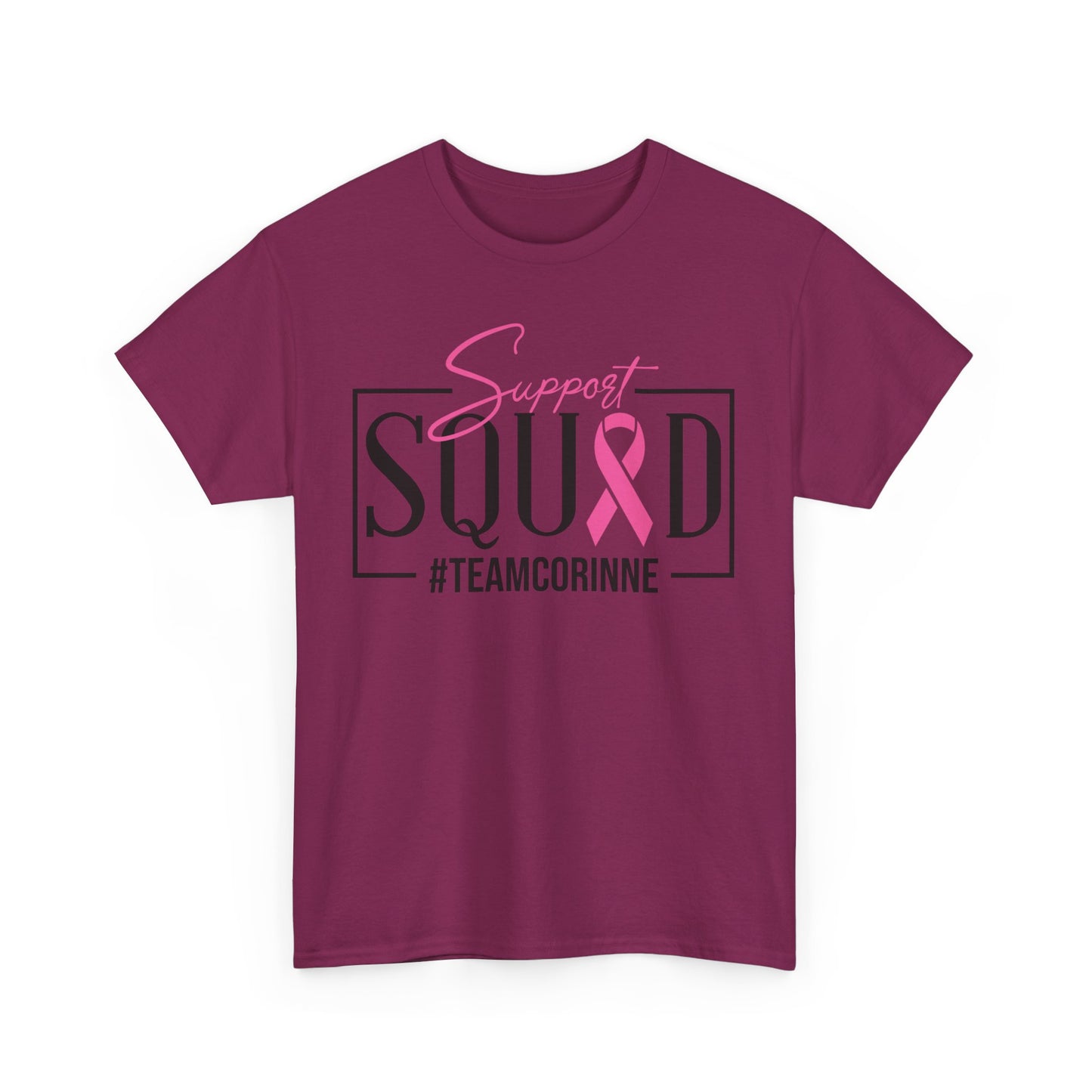 Support Squad T-Shirt for Awareness & Fundraising, Unisex Heavy Cotton Tee, Cancer Support, Team Corinne, Pink Ribbon Tee, Gift for Friends