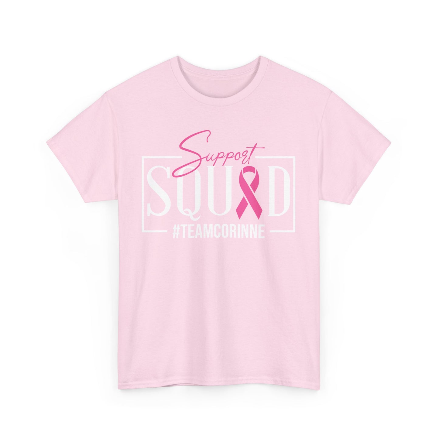 Support Squad Unisex Heavy Cotton Tee - #TeamCorinne