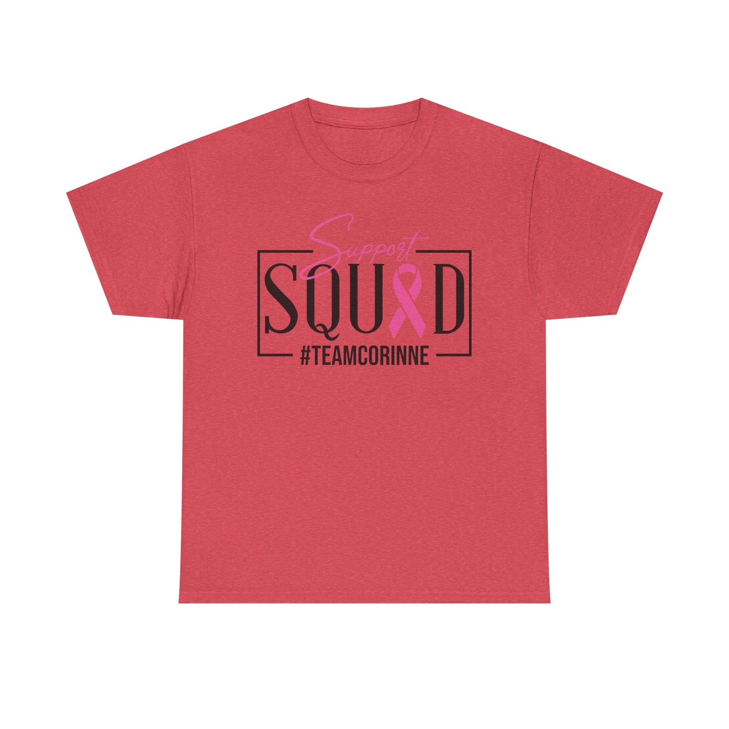 Support Squad T-Shirt for Awareness & Fundraising, Unisex Heavy Cotton Tee, Cancer Support, Team Corinne, Pink Ribbon Tee, Gift for Friends