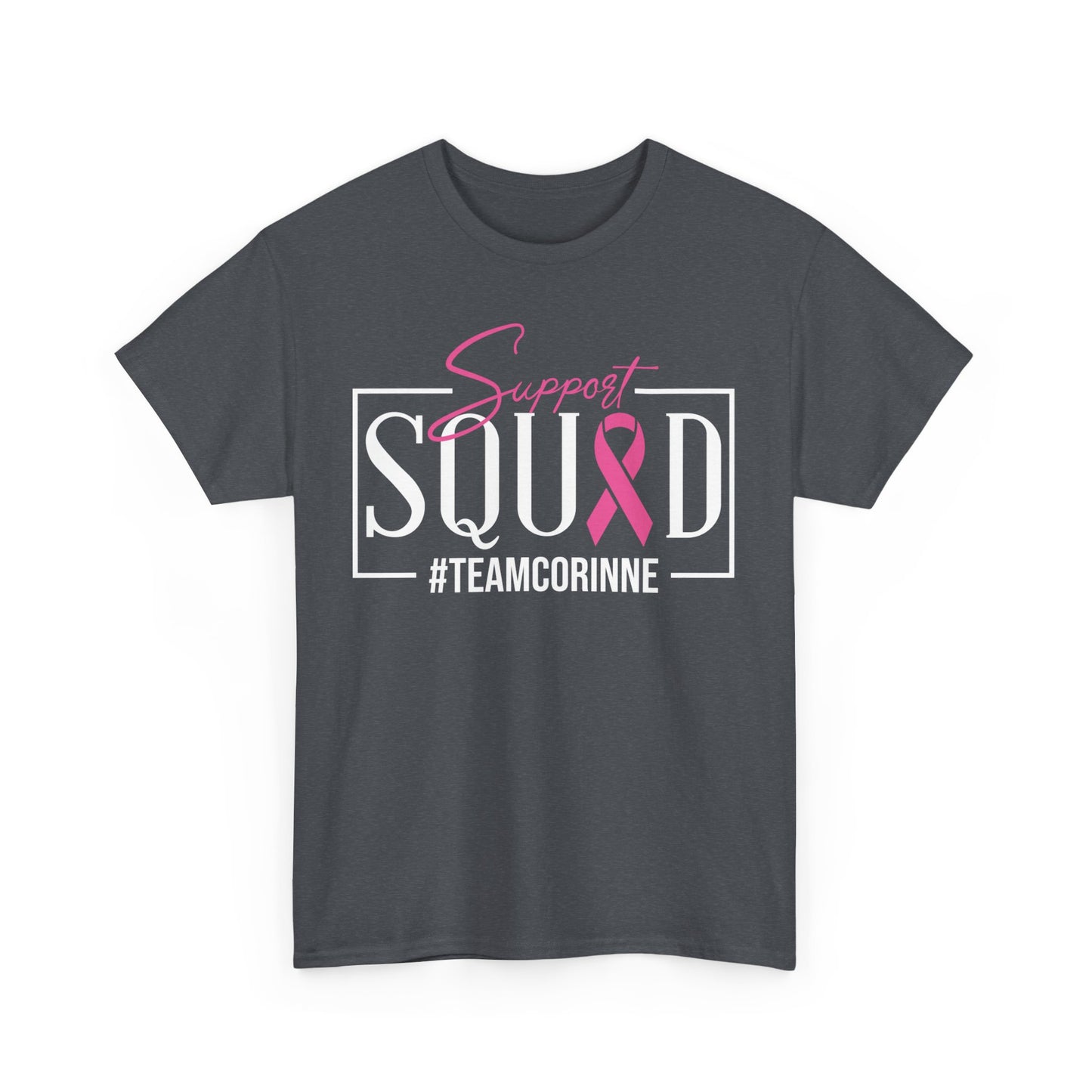 Support Squad Unisex Heavy Cotton Tee - #TeamCorinne