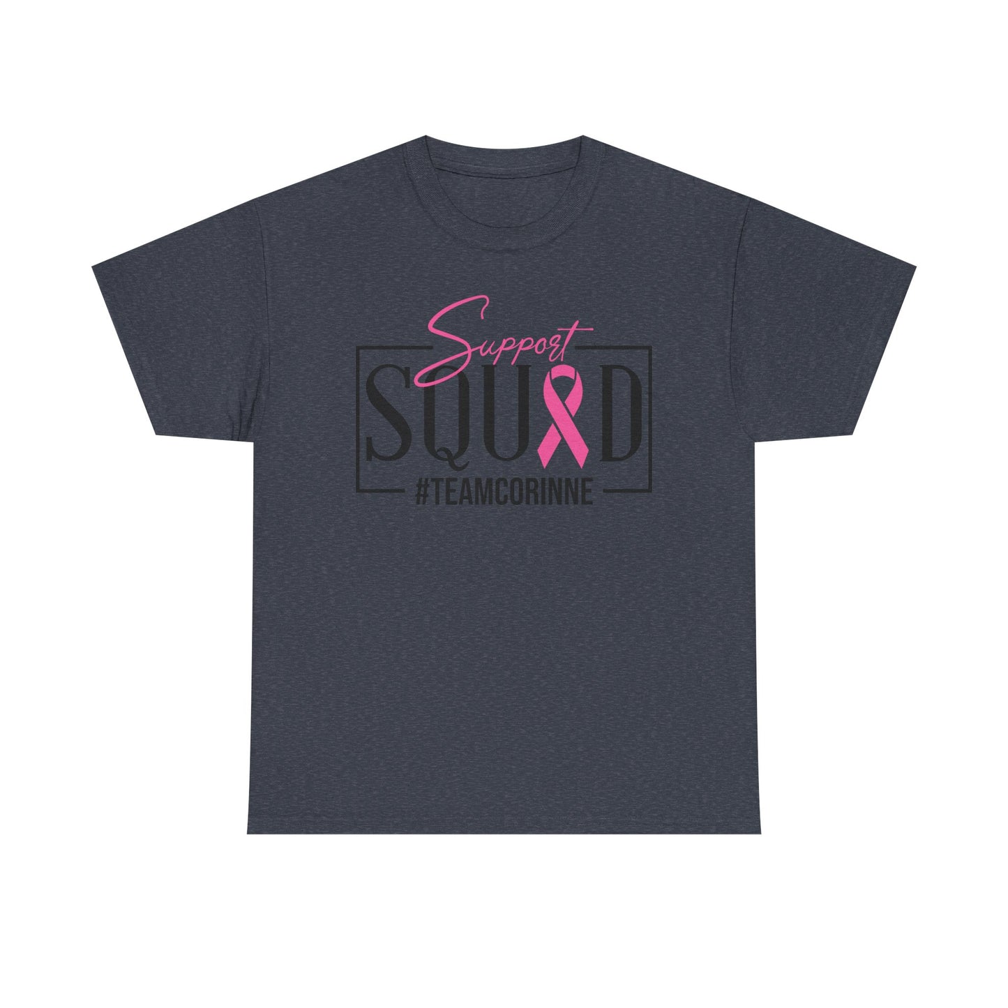 Support Squad Unisex Heavy Cotton Tee - #TeamCorinne