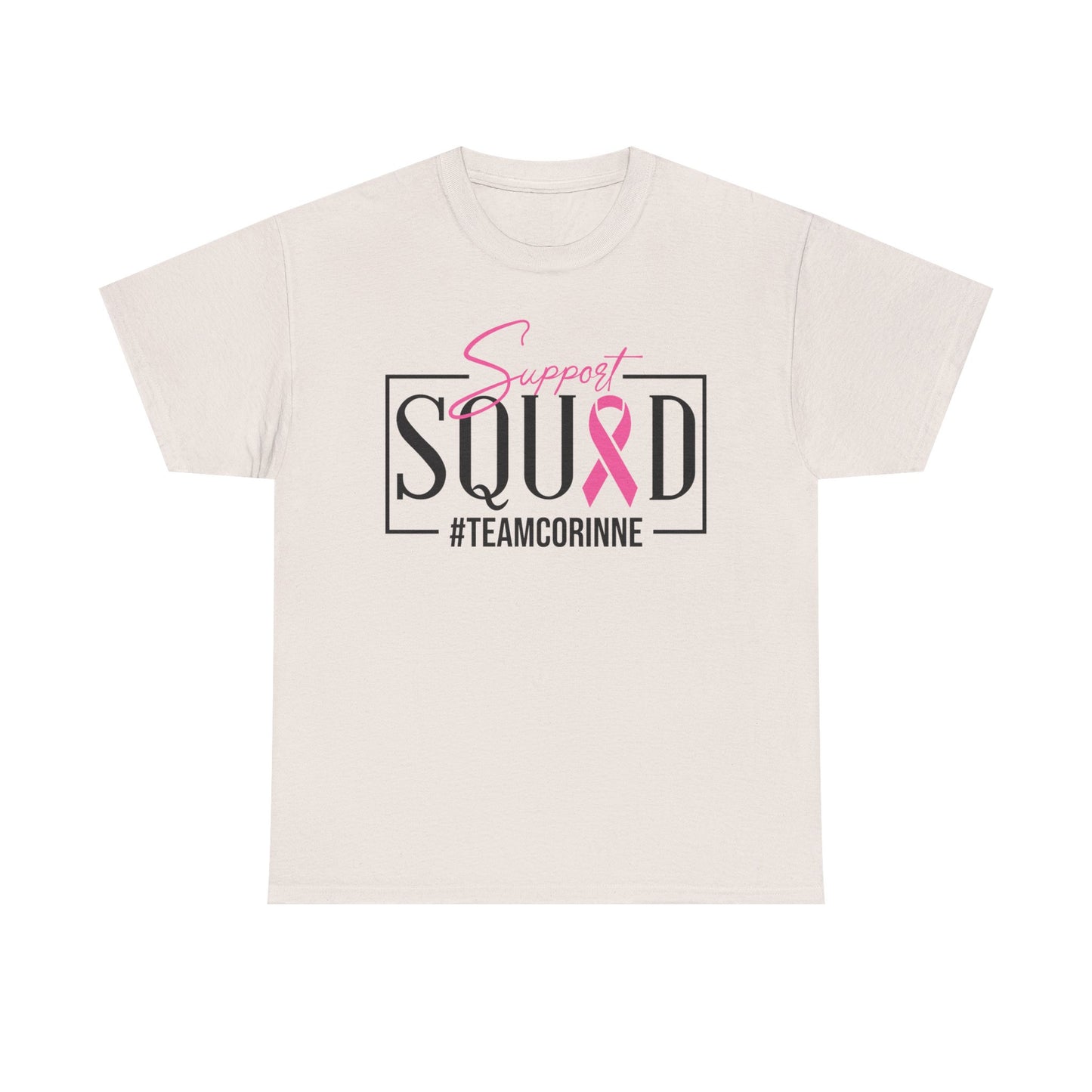 Support Squad Unisex Heavy Cotton Tee - #TeamCorinne