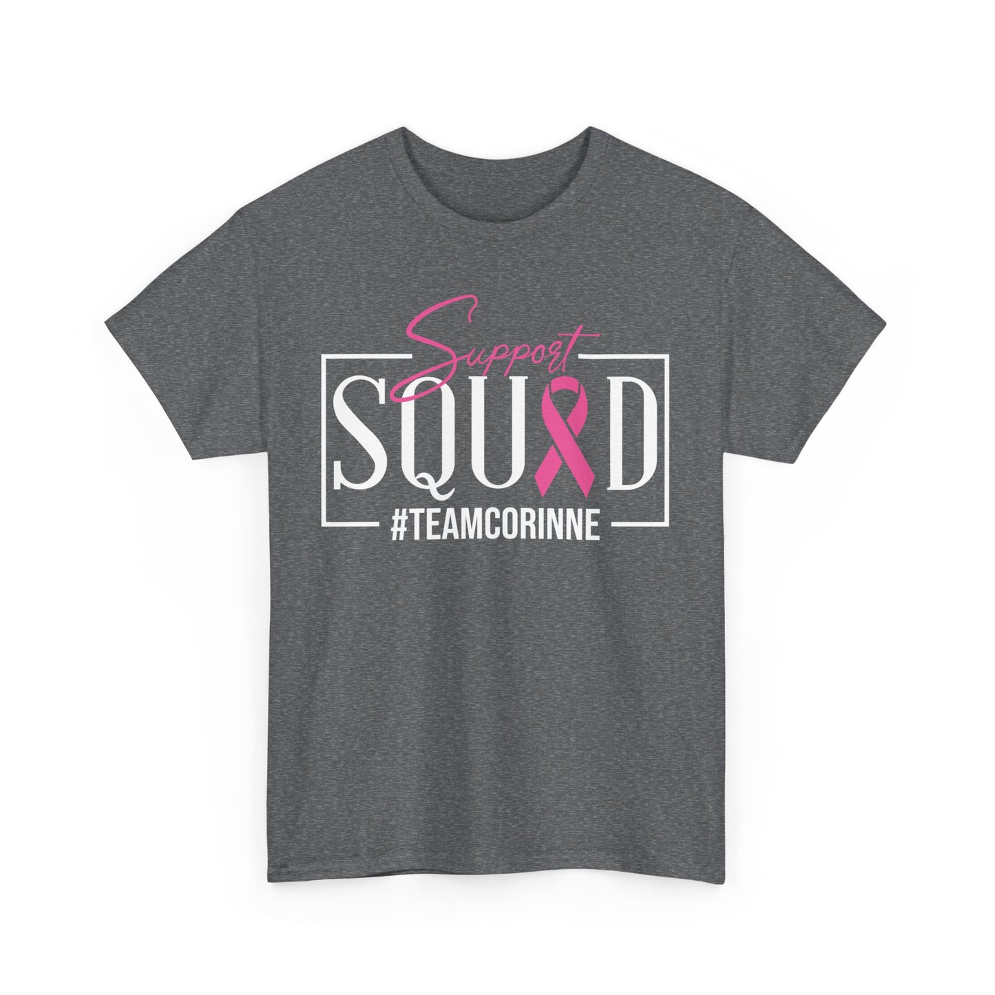 Support Squad Unisex Heavy Cotton Tee - #TeamCorinne