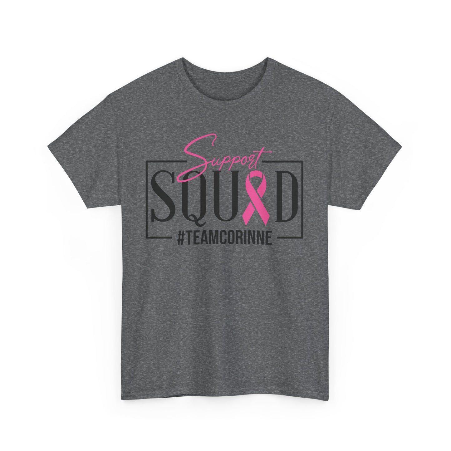 Support Squad Unisex Heavy Cotton Tee - #TeamCorinne