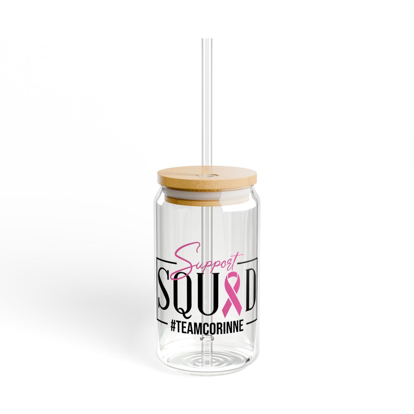 Support Squad 16oz Sipper Glass - #TeamCorinne