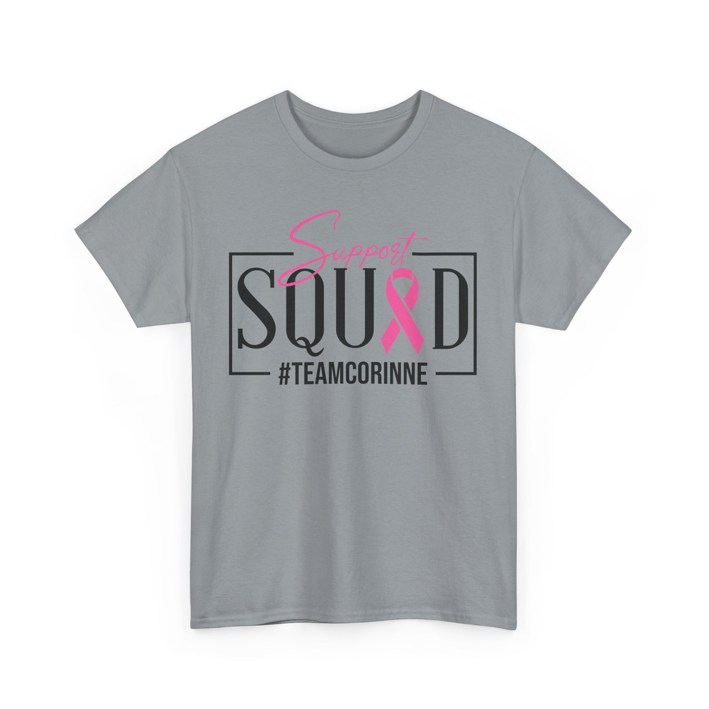 Support Squad Unisex Heavy Cotton Tee - #TeamCorinne