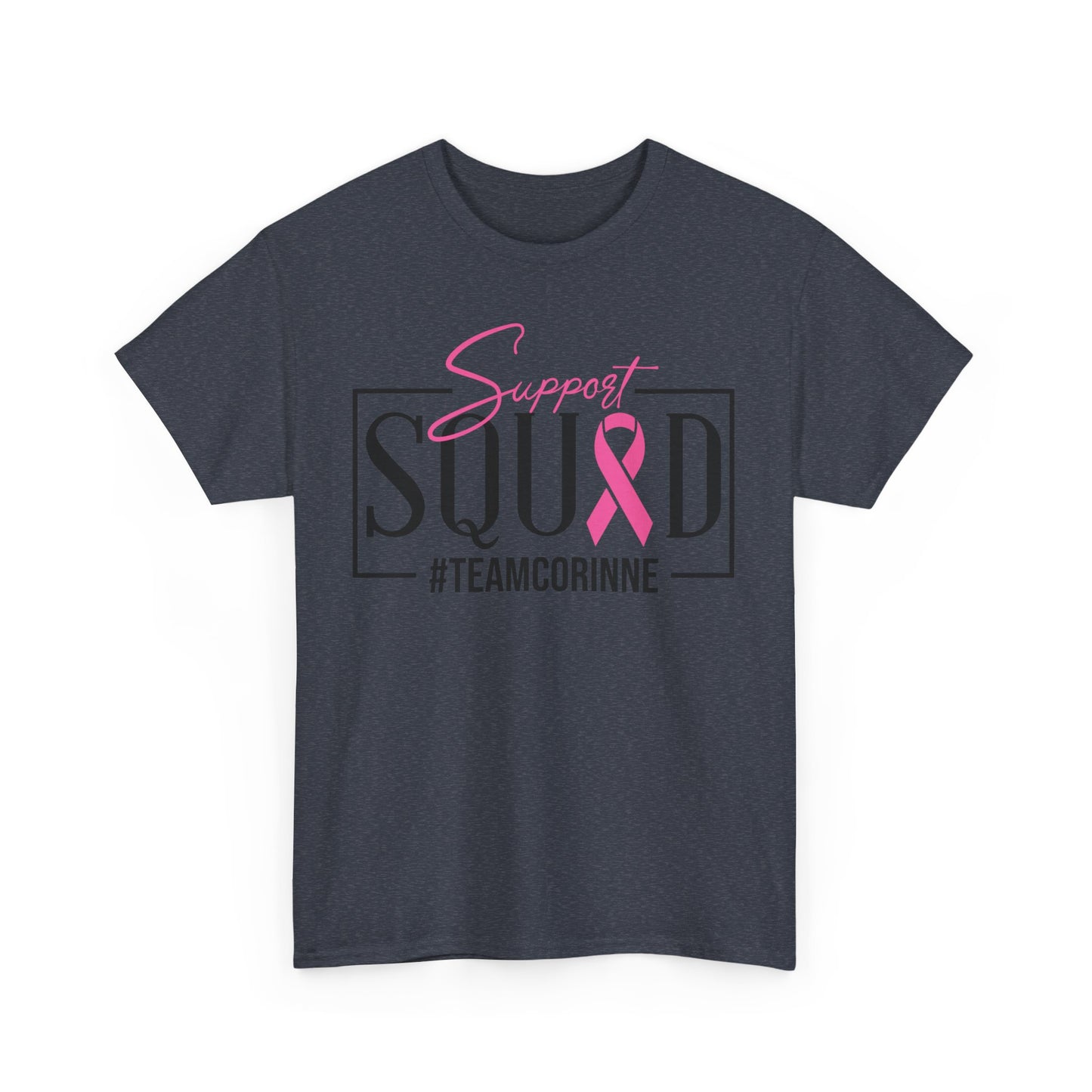 Support Squad Unisex Heavy Cotton Tee - #TeamCorinne