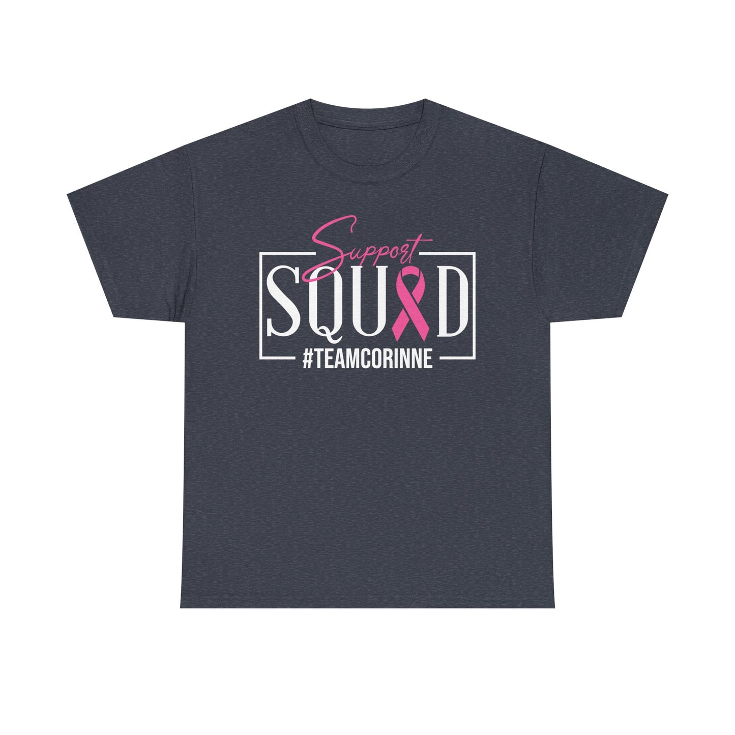 Support Squad Unisex Heavy Cotton Tee - #TeamCorinne