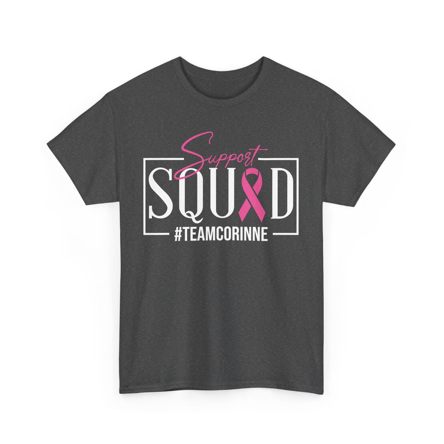 Support Squad Unisex Heavy Cotton Tee - #TeamCorinne
